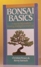 By Christian Pessey and Remy Samson.   Very popular beginner book since its introduction in 1993.  Easy-to-follow training techniques for pruning and wiring.  Expert advice on repotting, watering and feeding.  Over 200 color photographs with numerous line drawings. 120 pages 6 1/4" x 10 1/4" - soft cover